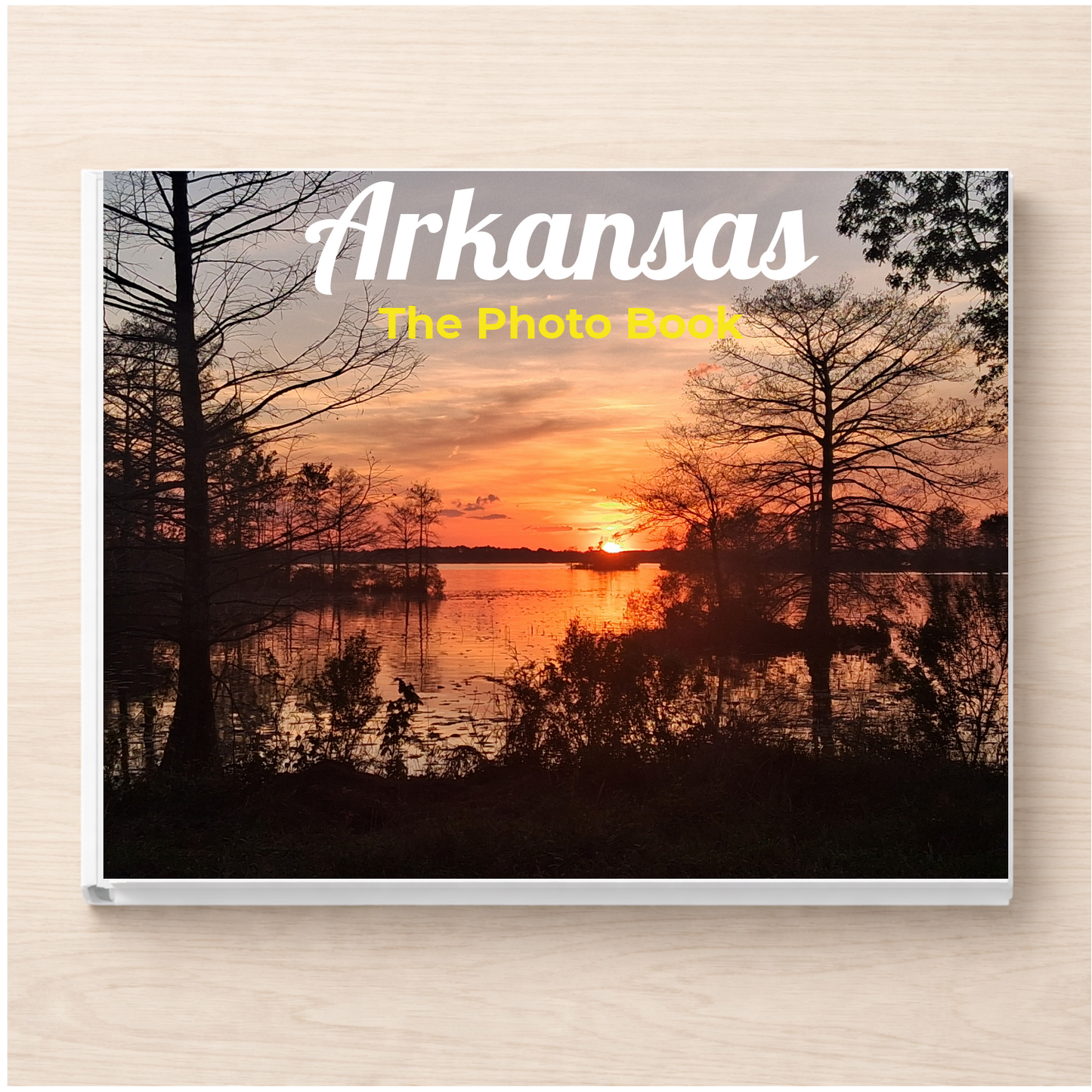 Arkansas: The Photo Book