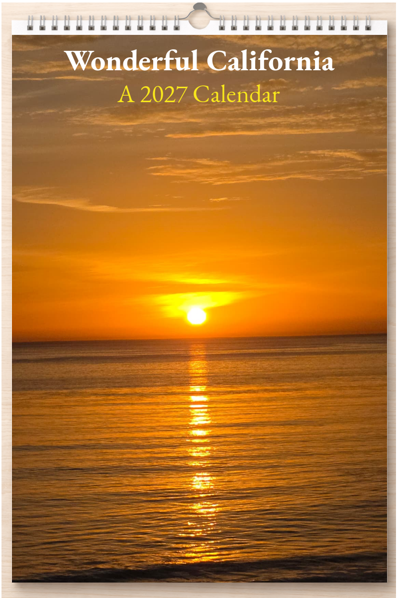Wonderful California: A 2027 Calendar