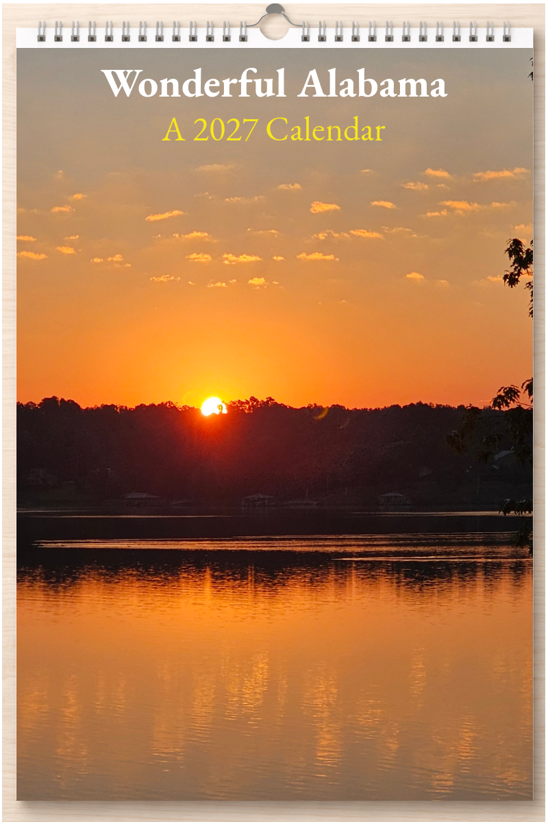 Wonderful Alabama: A 2027 Calendar