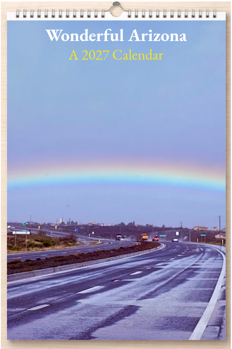Wonderful Arizona: A 2027 Calendar