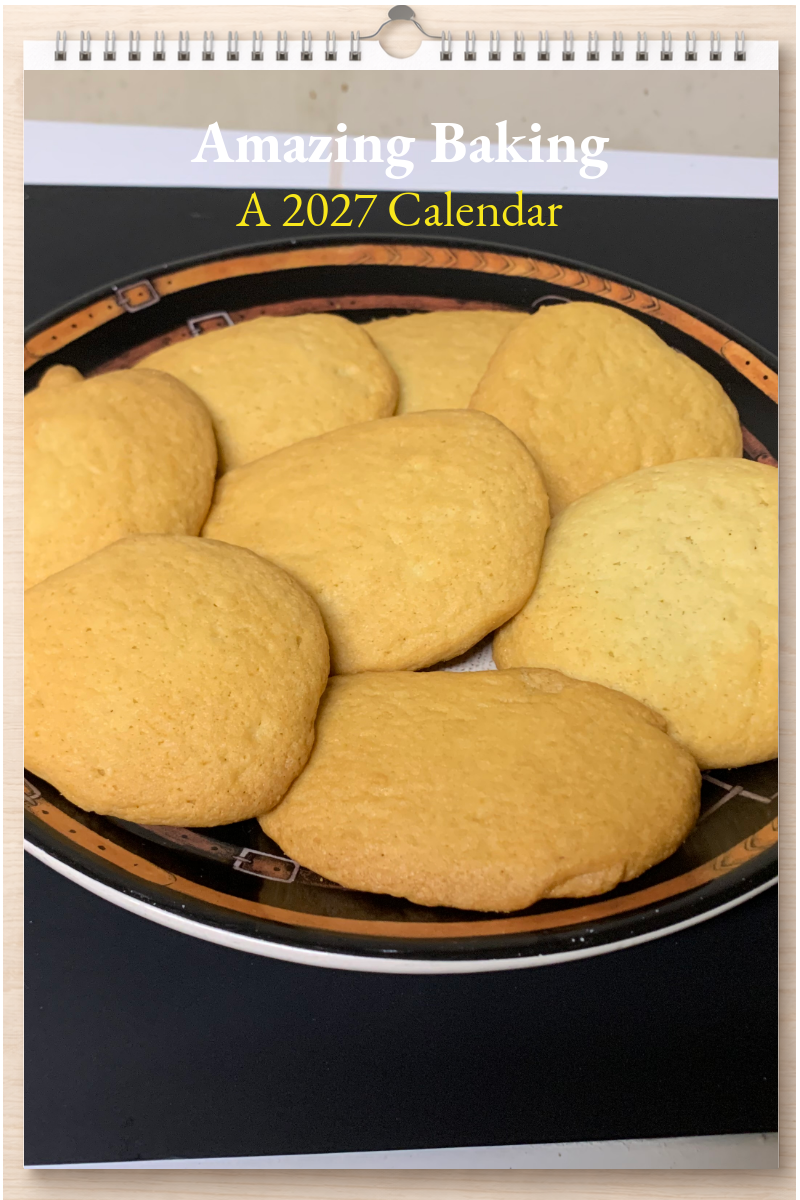 Amazing Baking: A 2027 Calendar