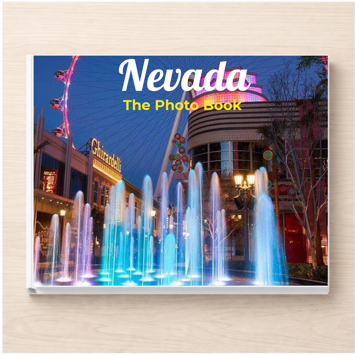 Nevada: The Photo Book