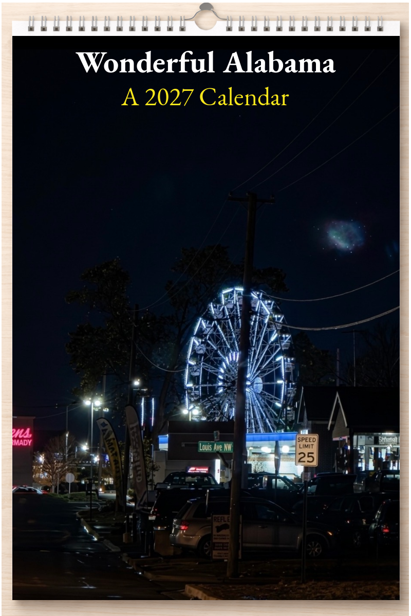 Wonderful Alabama: A 2027 Calendar