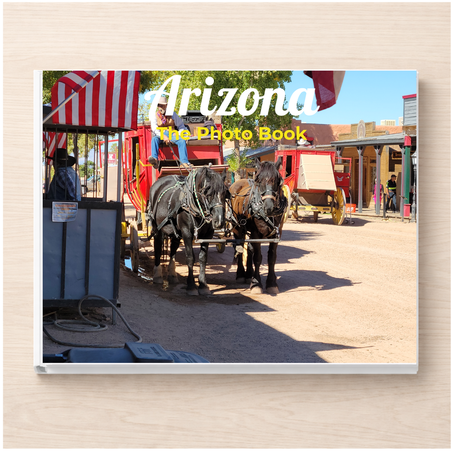 Arizona: The Photo Book