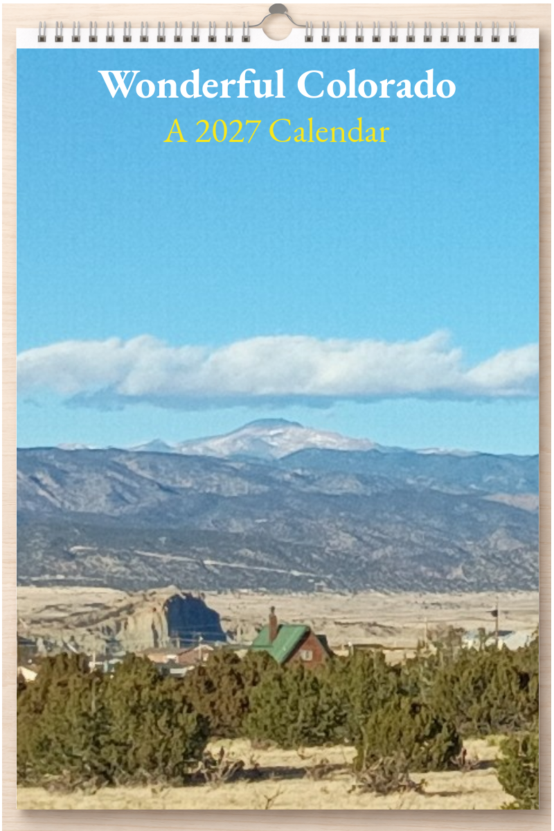 Wonderful Colorado: A 2027 Calendar