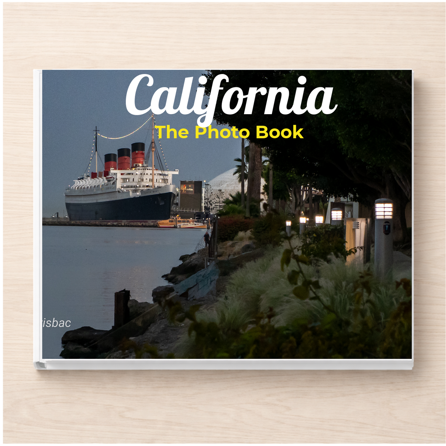 California: The Photo Book