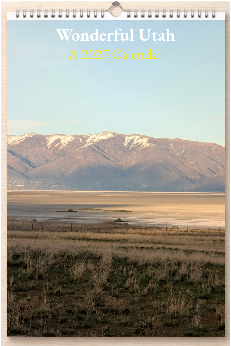 Wonderful Utah: A 2027 Calendar