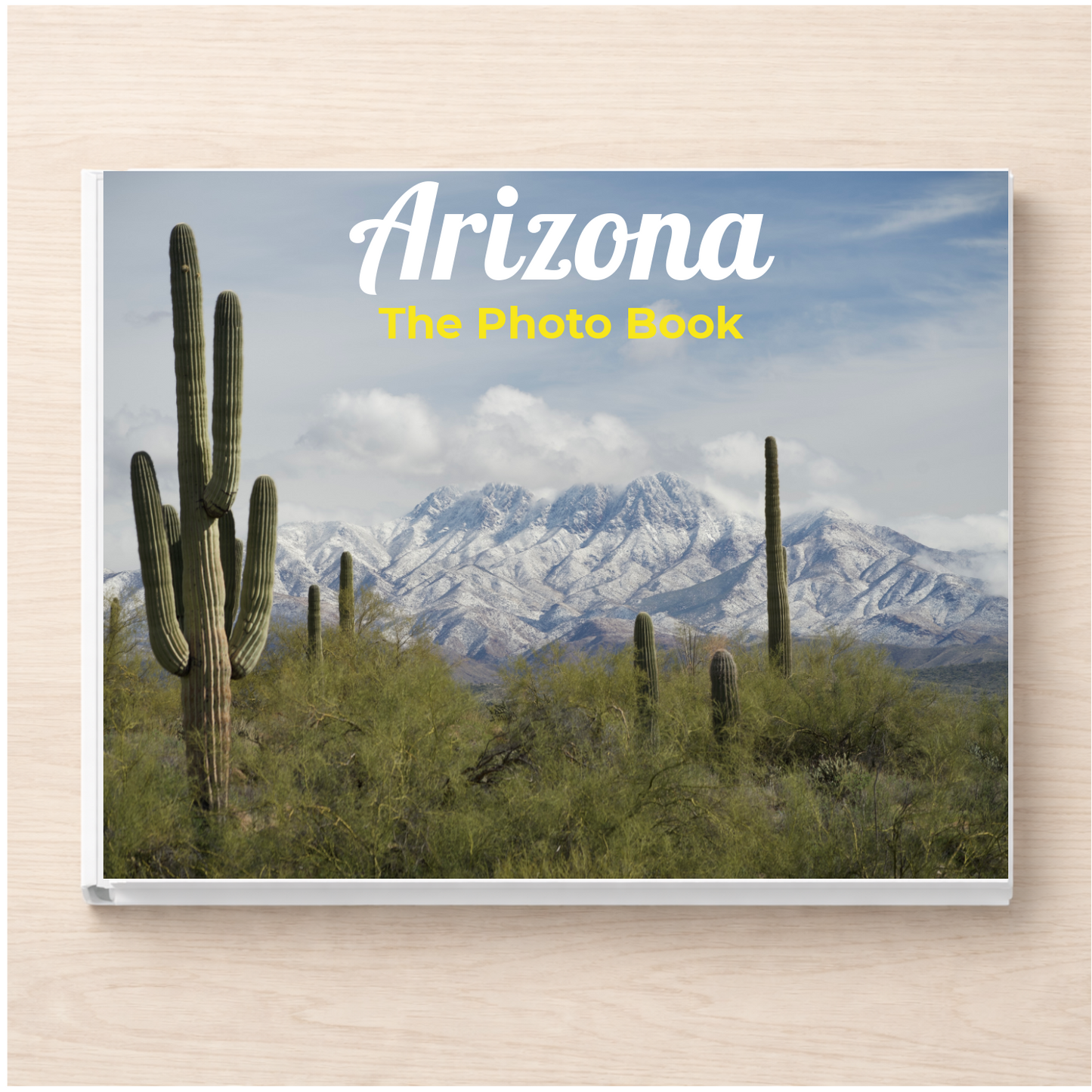 Arizona: The Photo Book