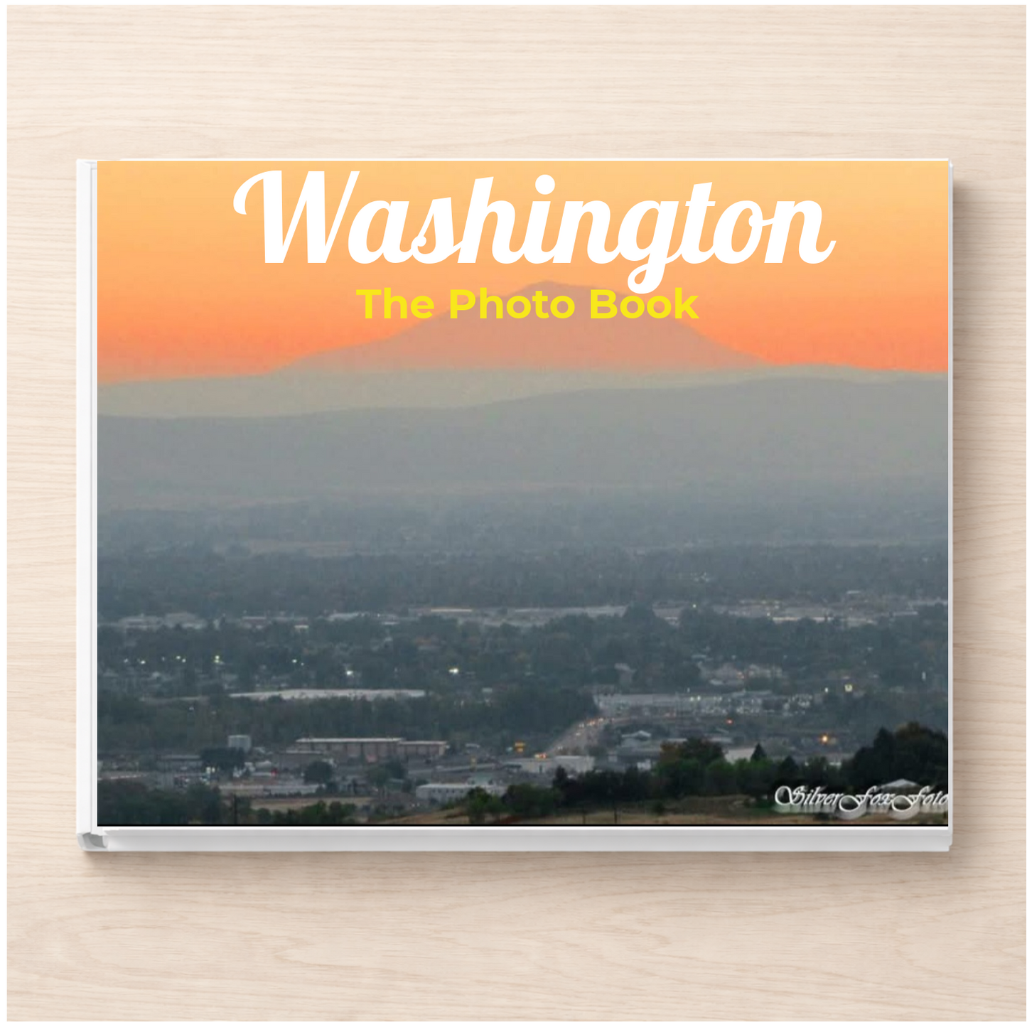 Washington: The Photo Book
