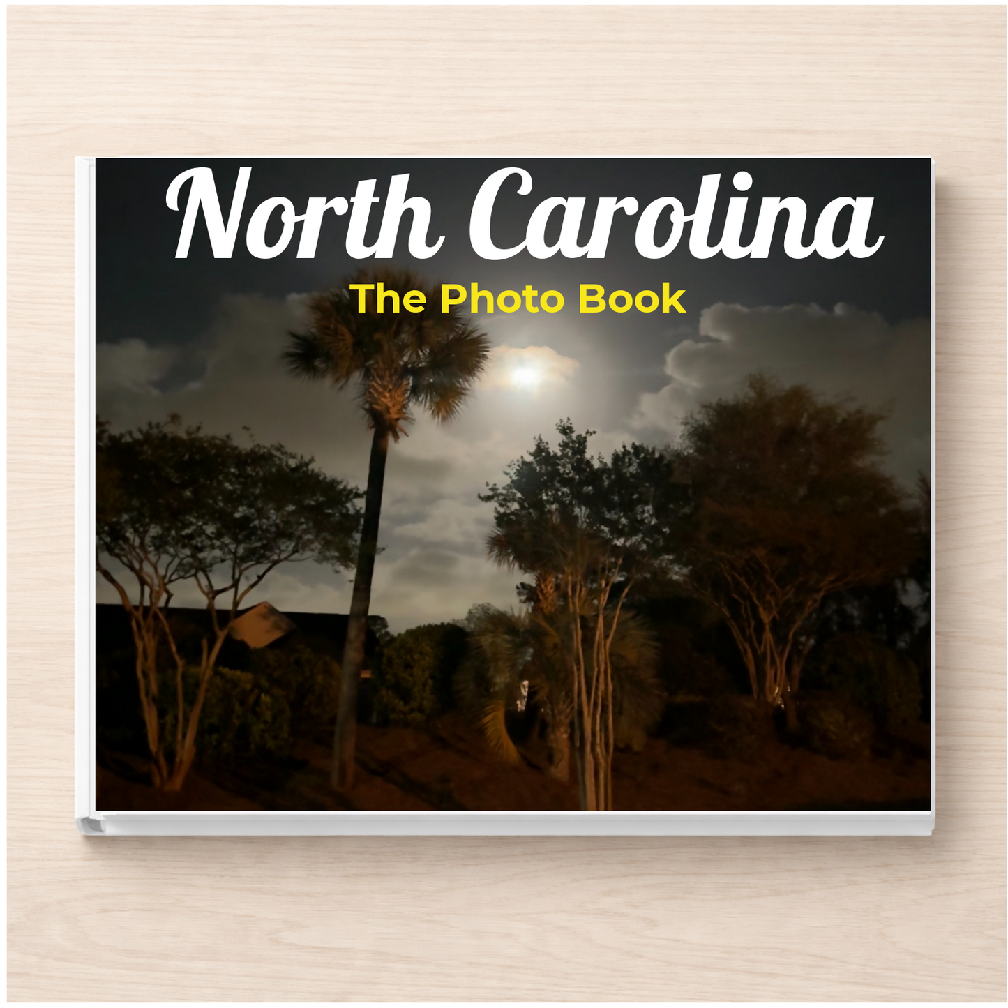 North Carolina: The Photo Book