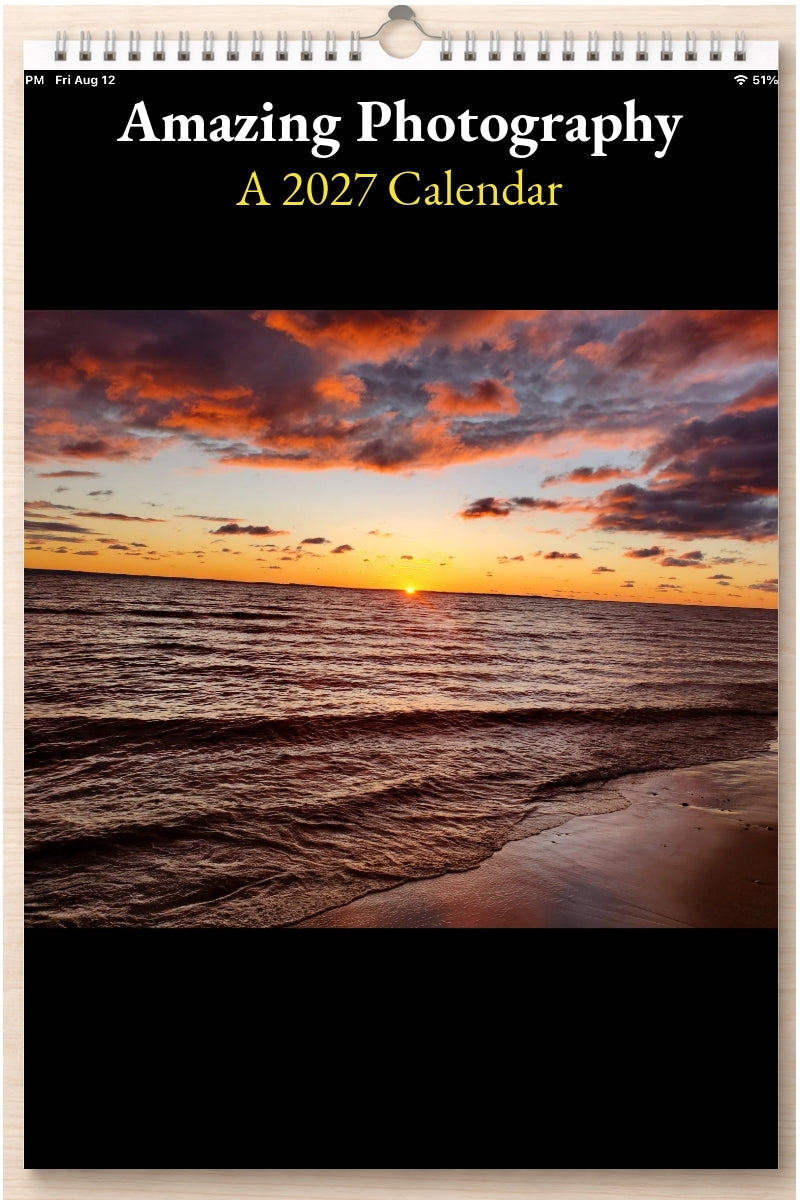 Amazing Photography: A 2027 Calendar