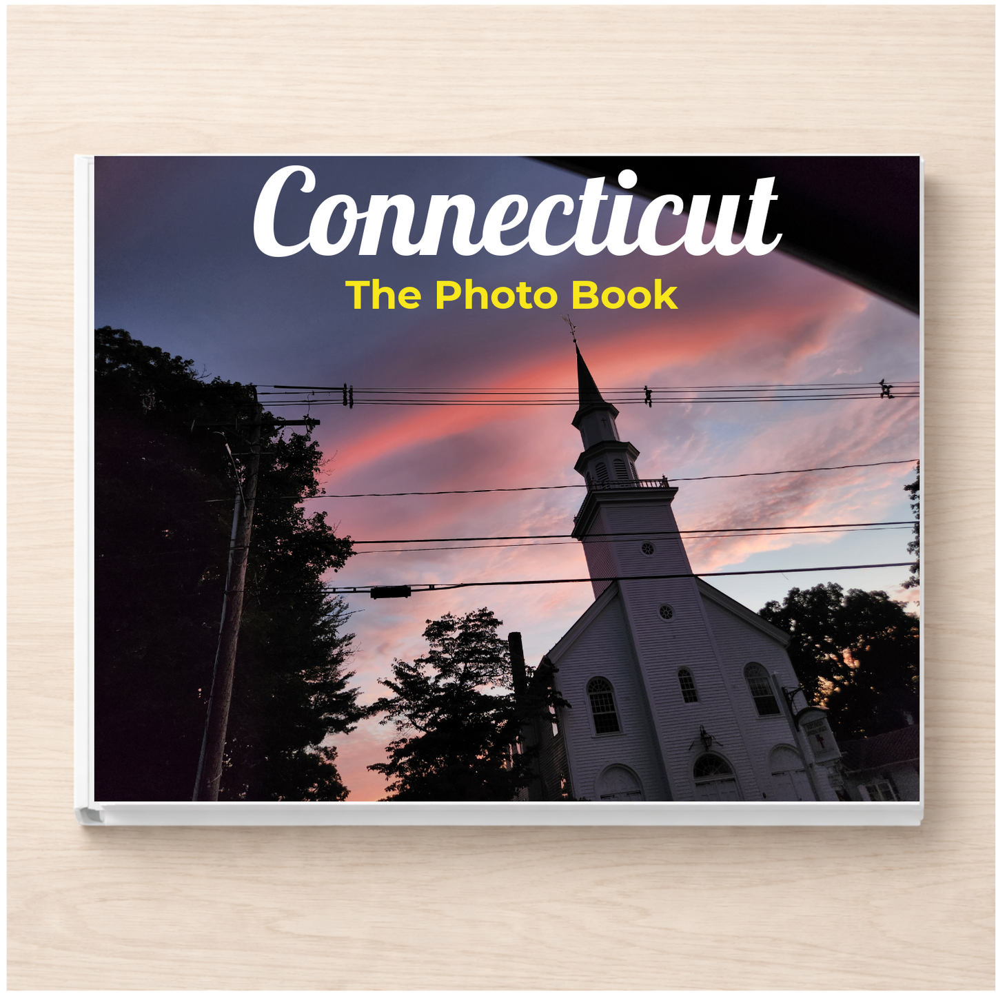 Connecticut: The Photo Book