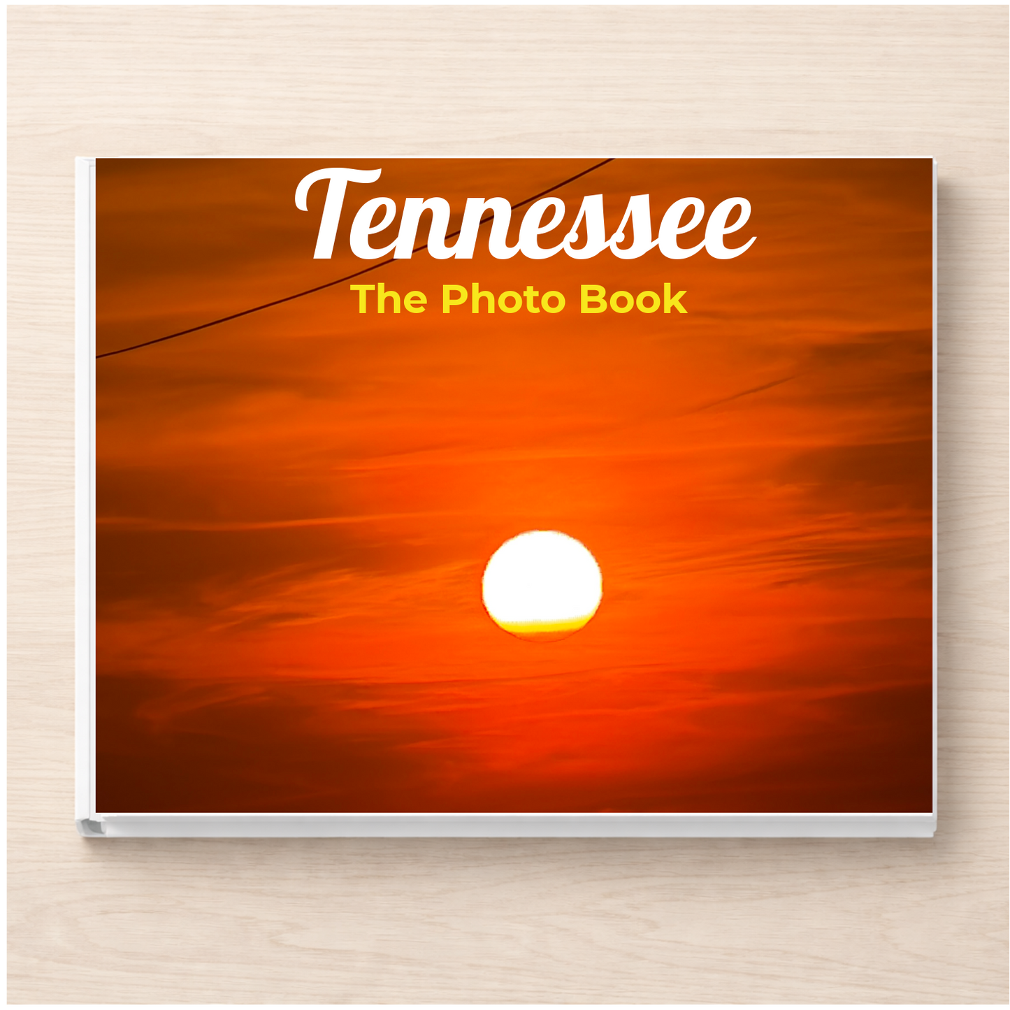 Tennessee: The Photo Book