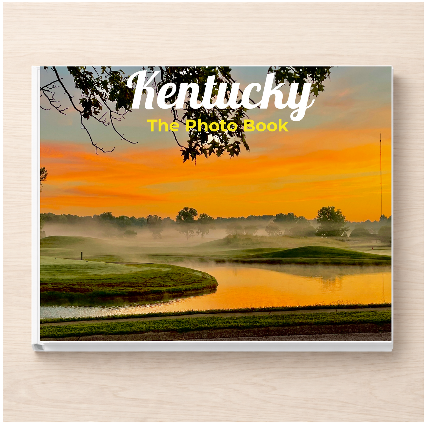 Kentucky: The Photo Book