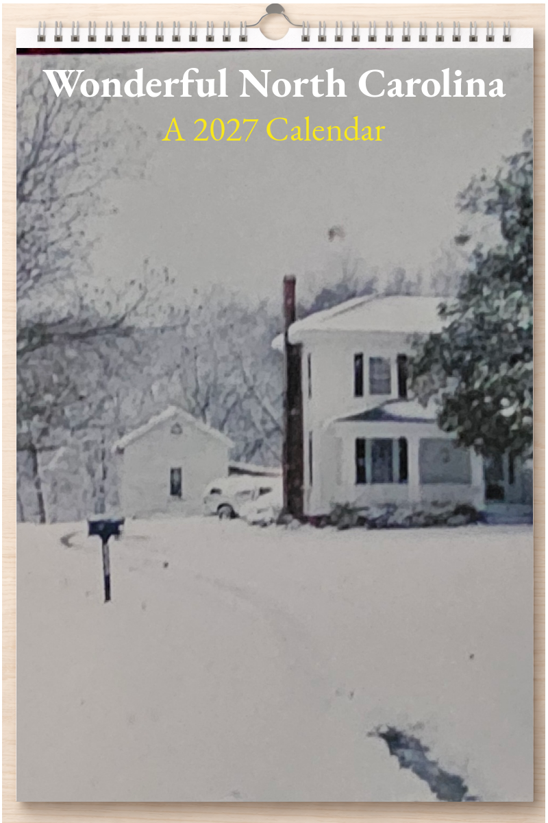 Wonderful North Carolina: A 2027 Calendar