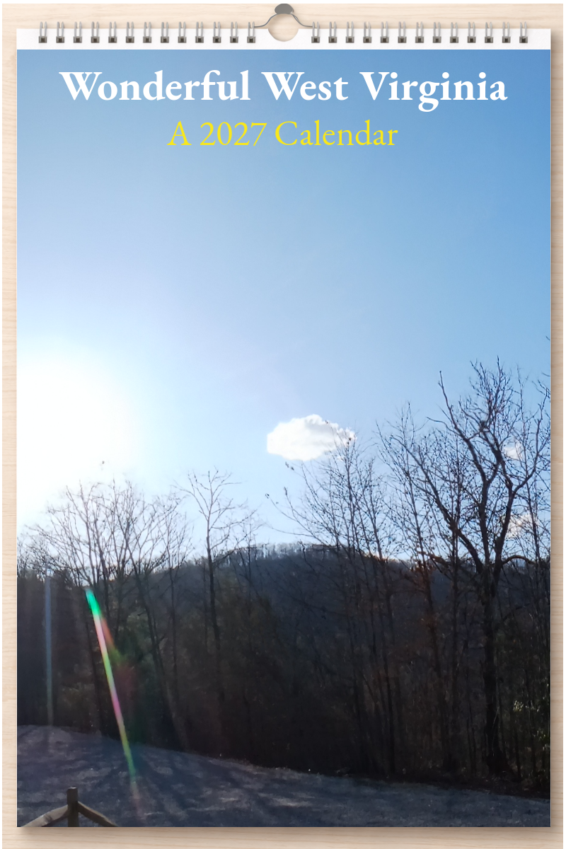 Wonderful West Virginia: A 2027 Calendar
