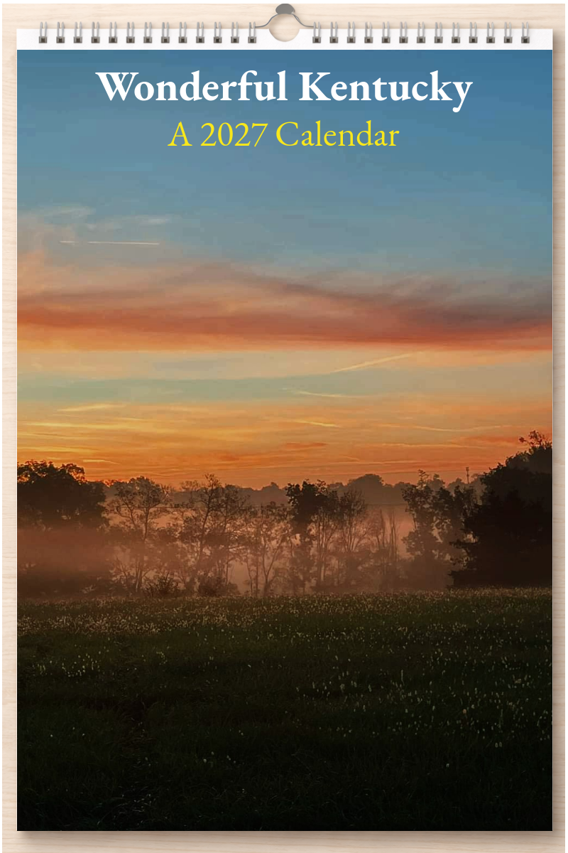 Wonderful Kentucky: A 2027 Calendar