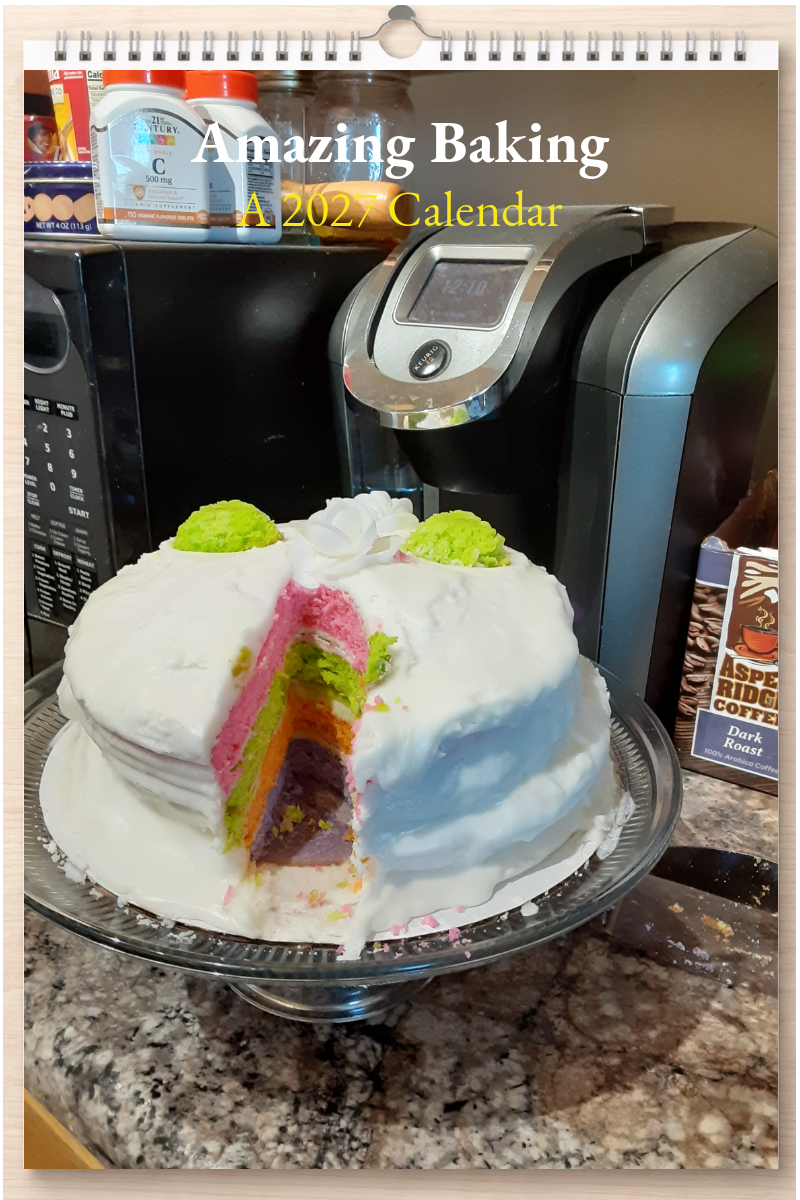 Amazing Baking: A 2027 Calendar