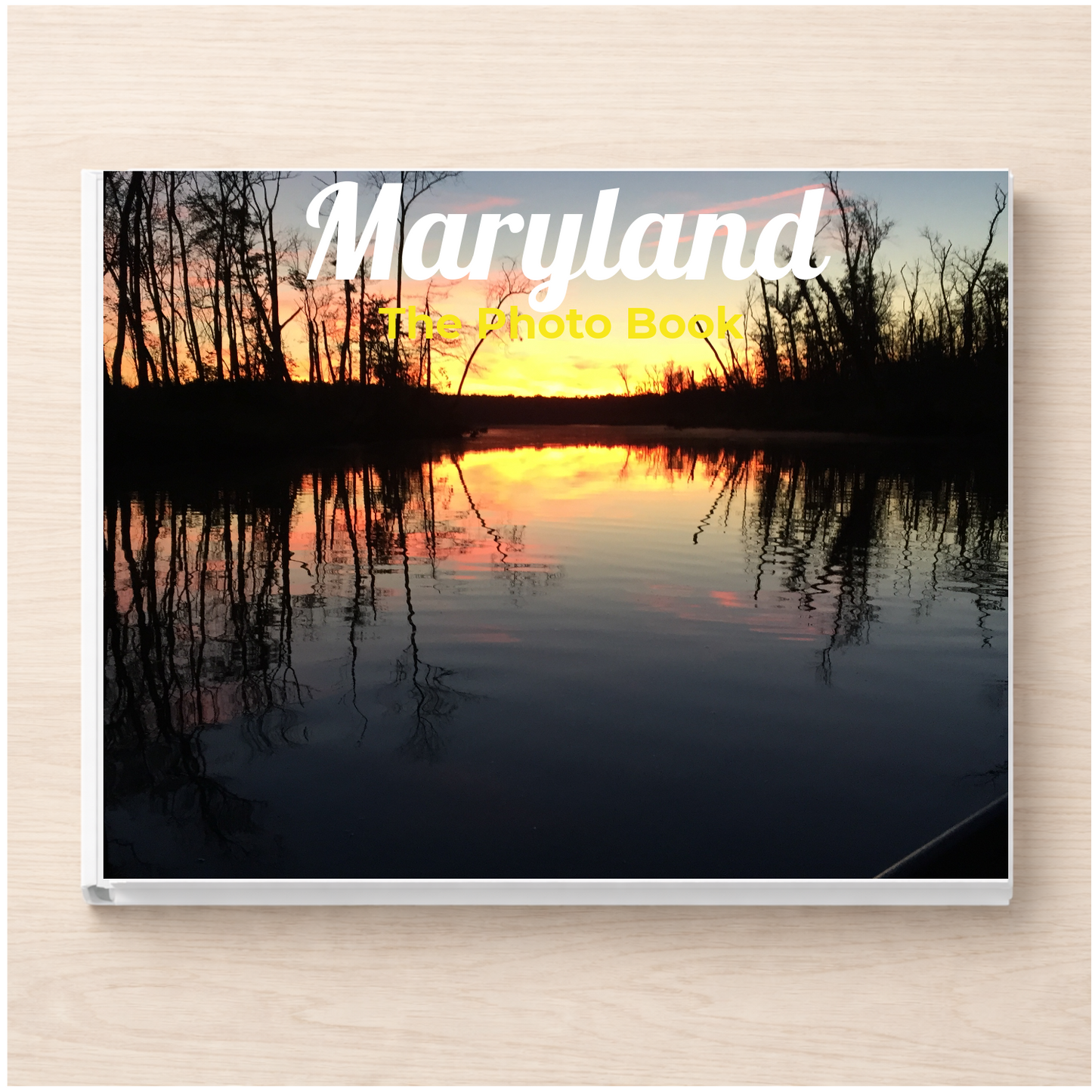 Maryland: The Photo Book