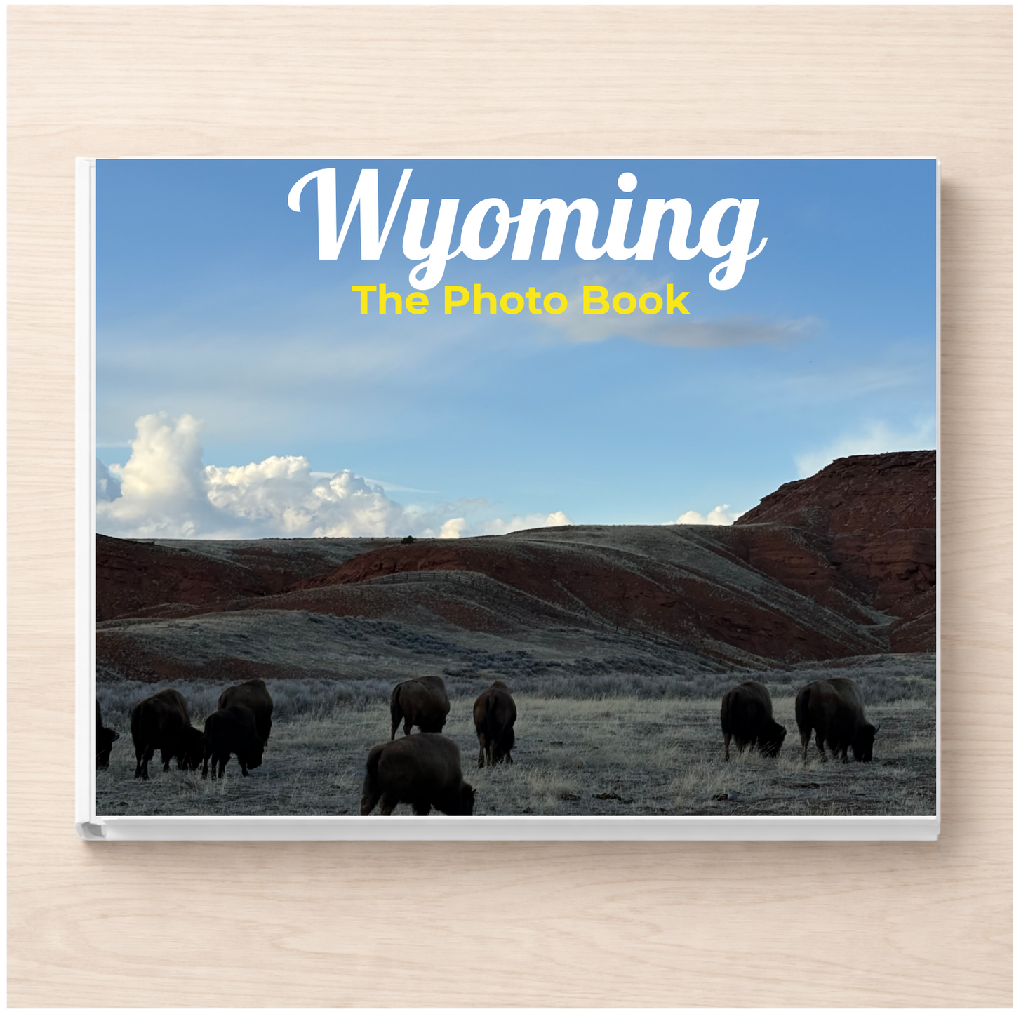 Wyoming: The Photo Book