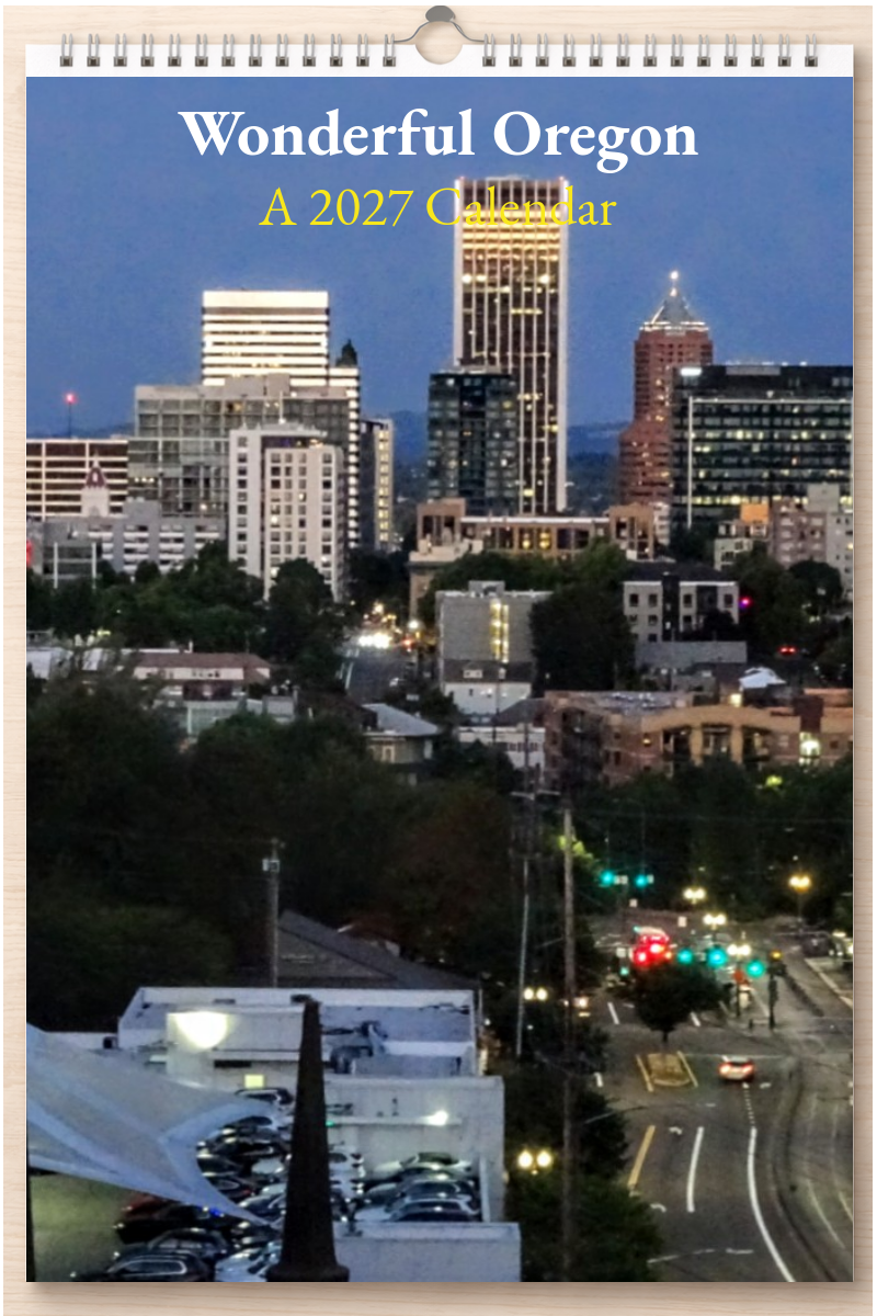 Wonderful Oregon: A 2027 Calendar