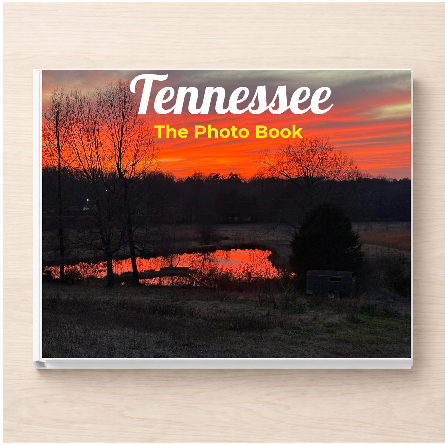 Tennessee: The Photo Book