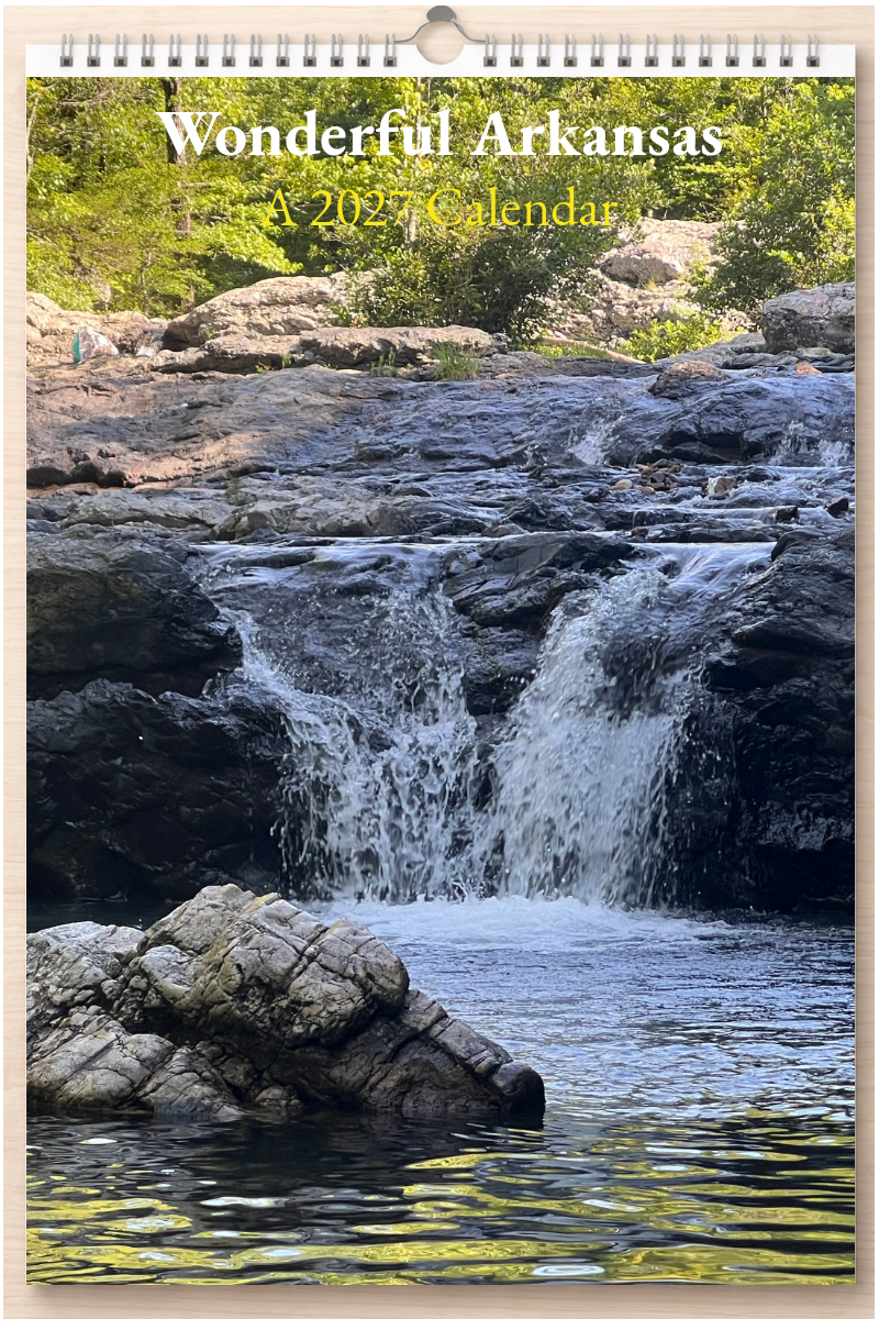 Wonderful Arkansas: A 2027 Calendar