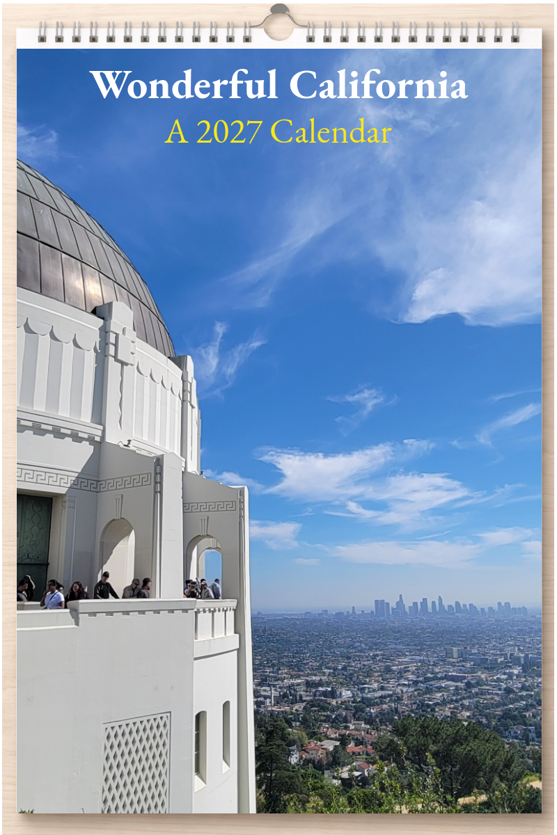 Wonderful California: A 2027 Calendar