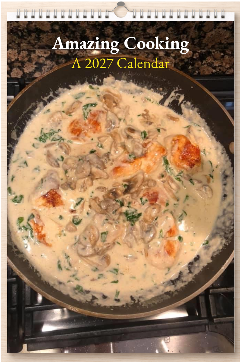 Amazing Cooking: A 2027 Calendar