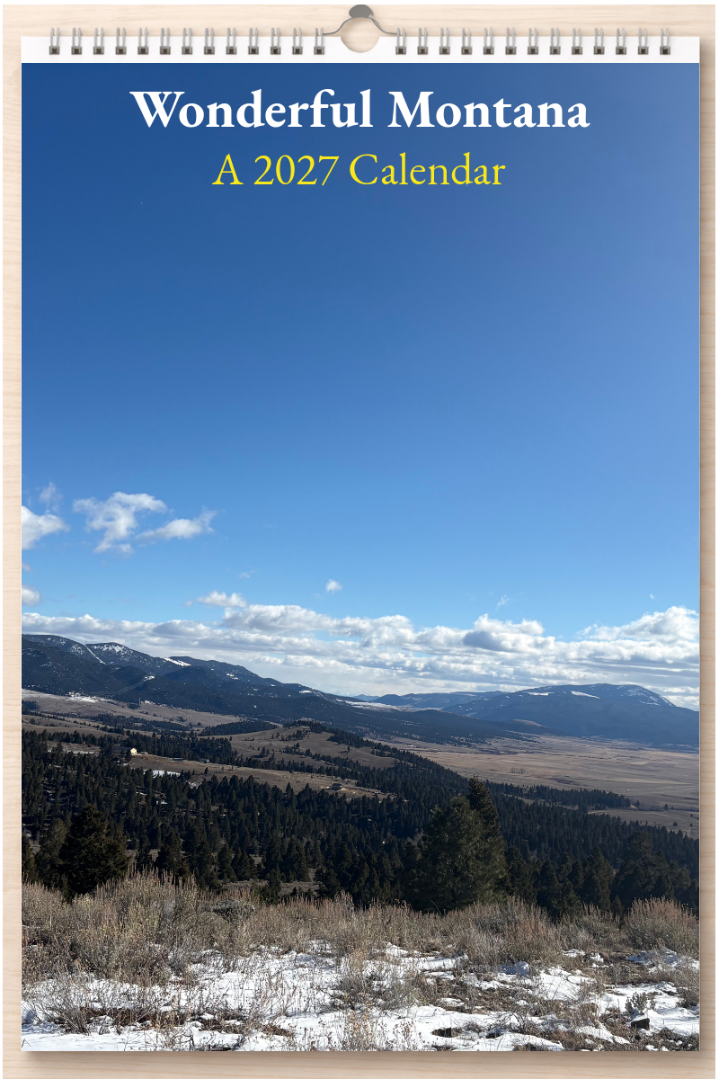 Wonderful Montana: A 2027 Calendar