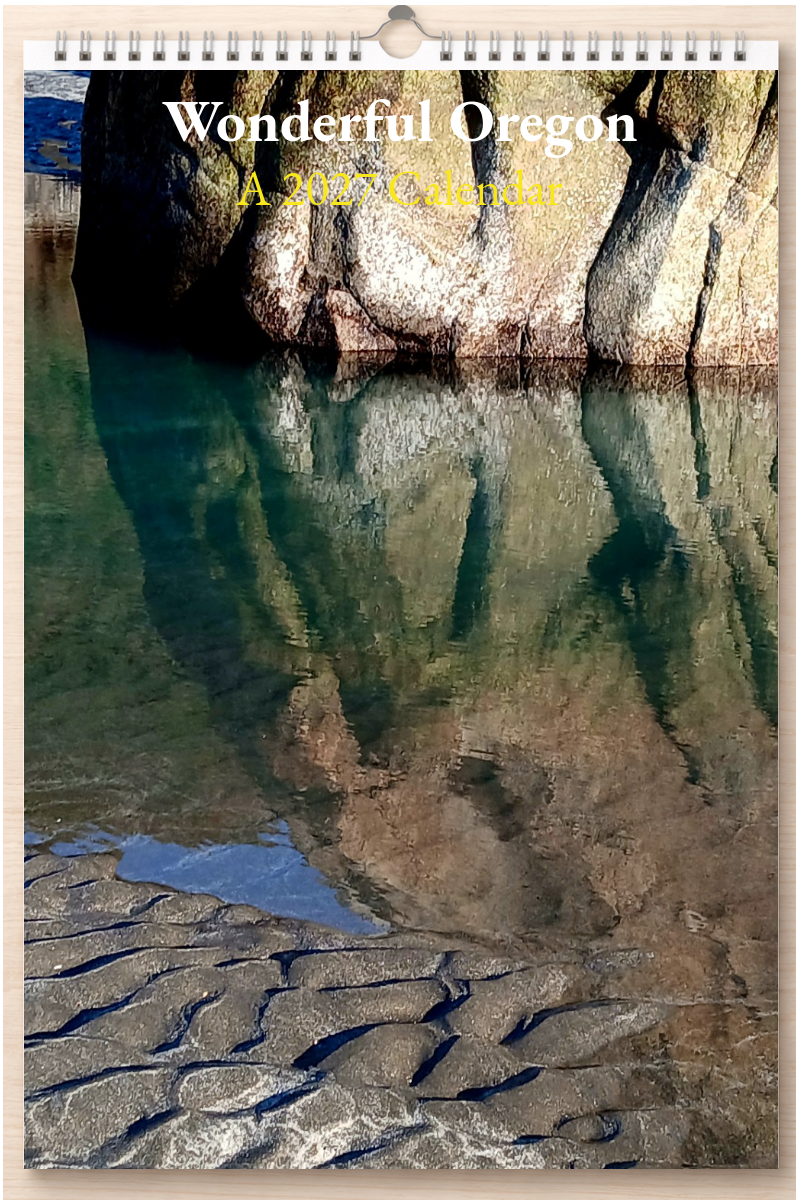 Wonderful Oregon: A 2027 Calendar