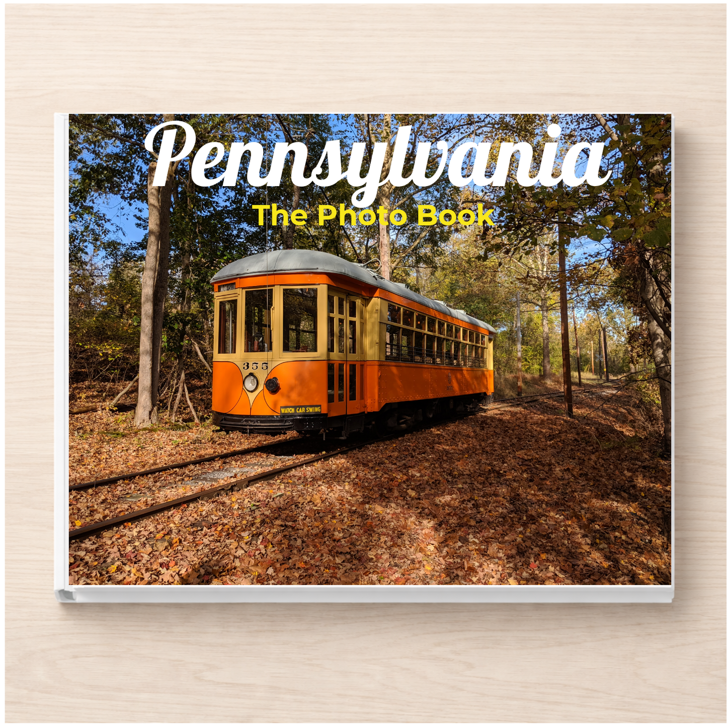 Pennsylvania: The Photo Book