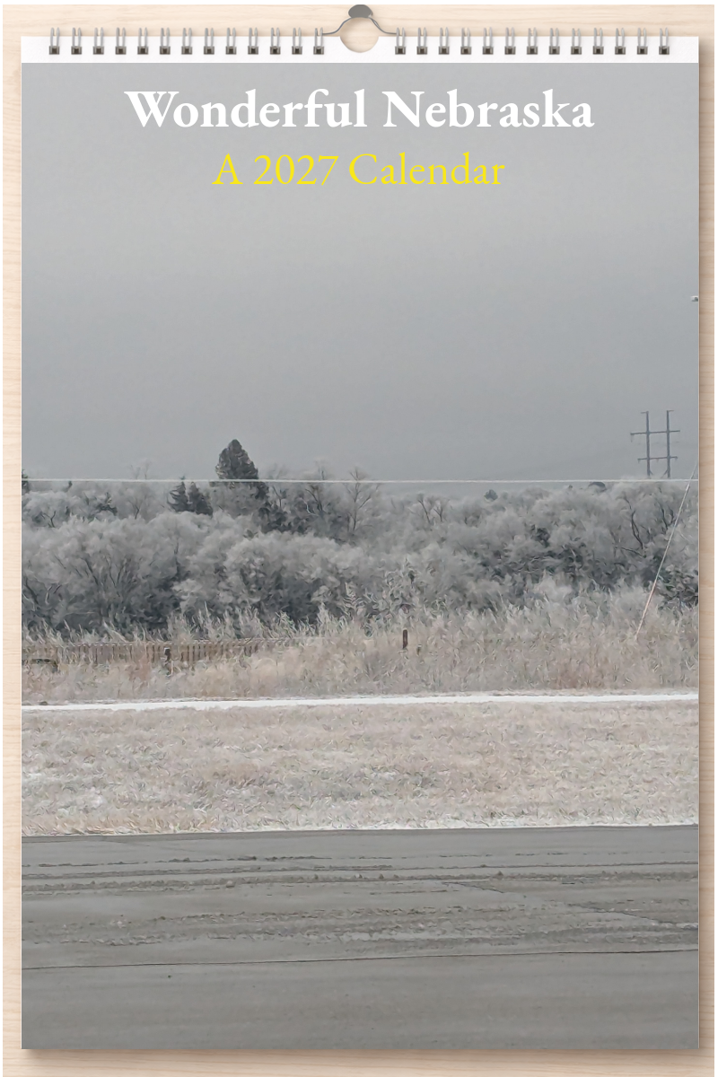 Wonderful Nebraska: A 2027 Calendar