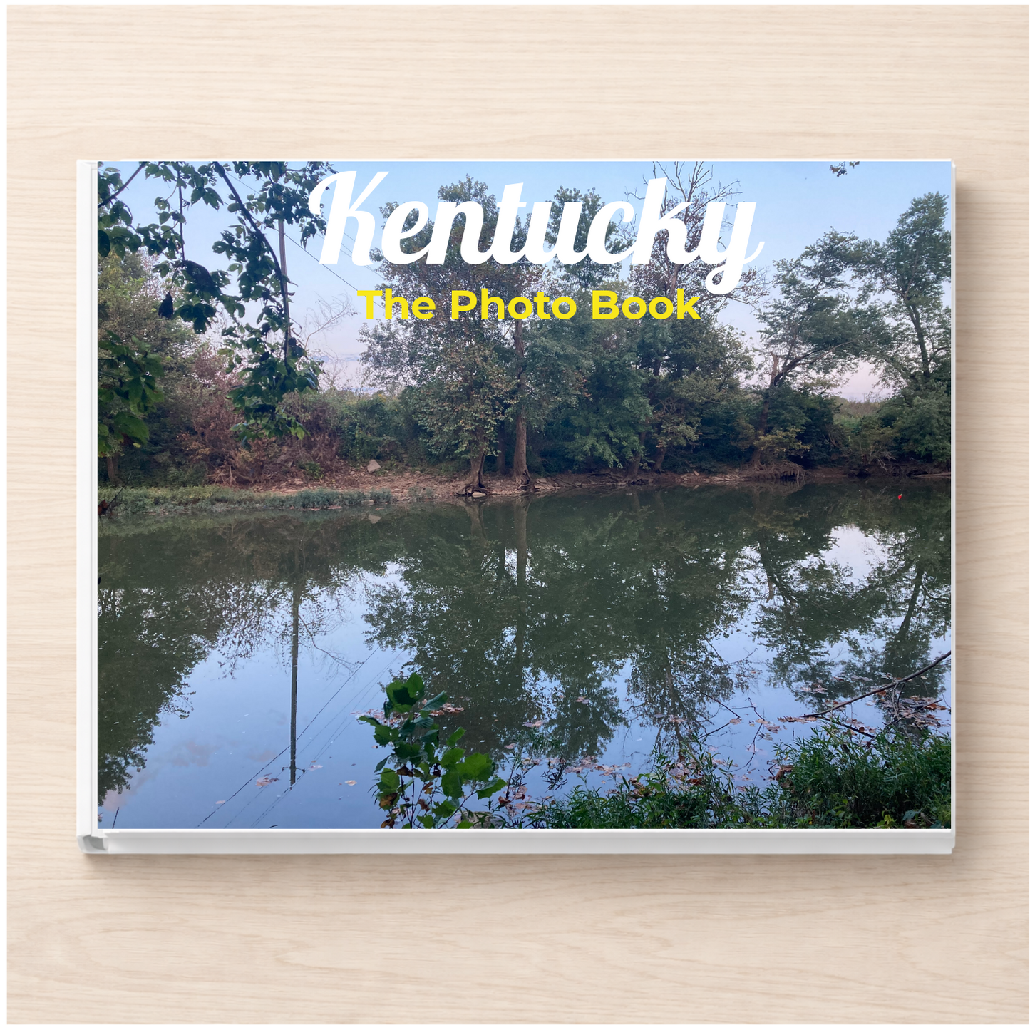 Kentucky: The Photo Book