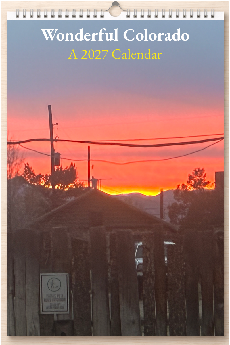 Wonderful Colorado: A 2027 Calendar