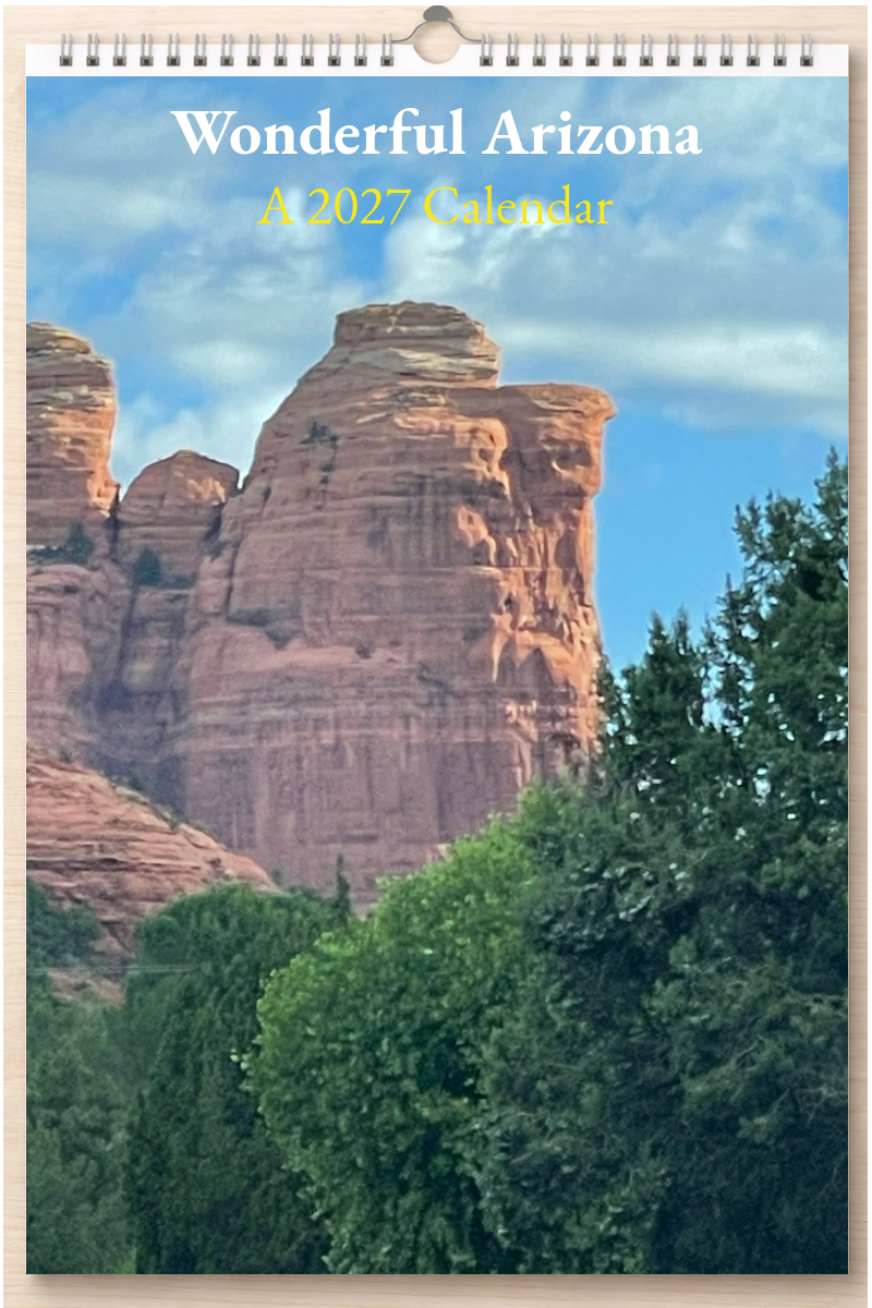 Wonderful Arizona: A 2027 Calendar
