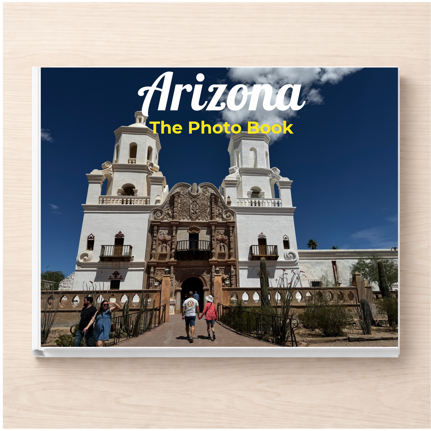 Arizona: The Photo Book