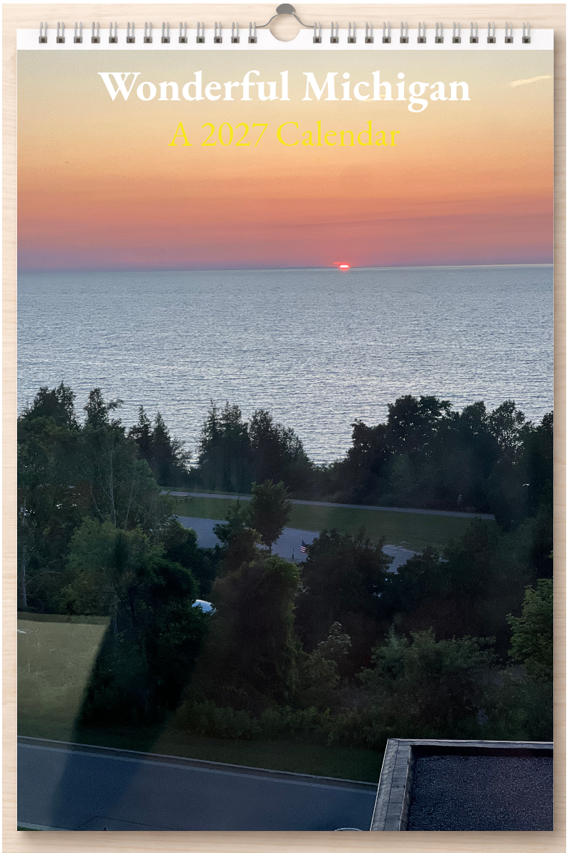 Wonderful Michigan: A 2027 Calendar