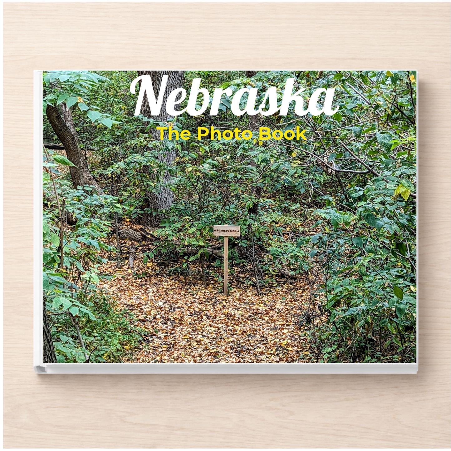 Nebraska: The Photo Book