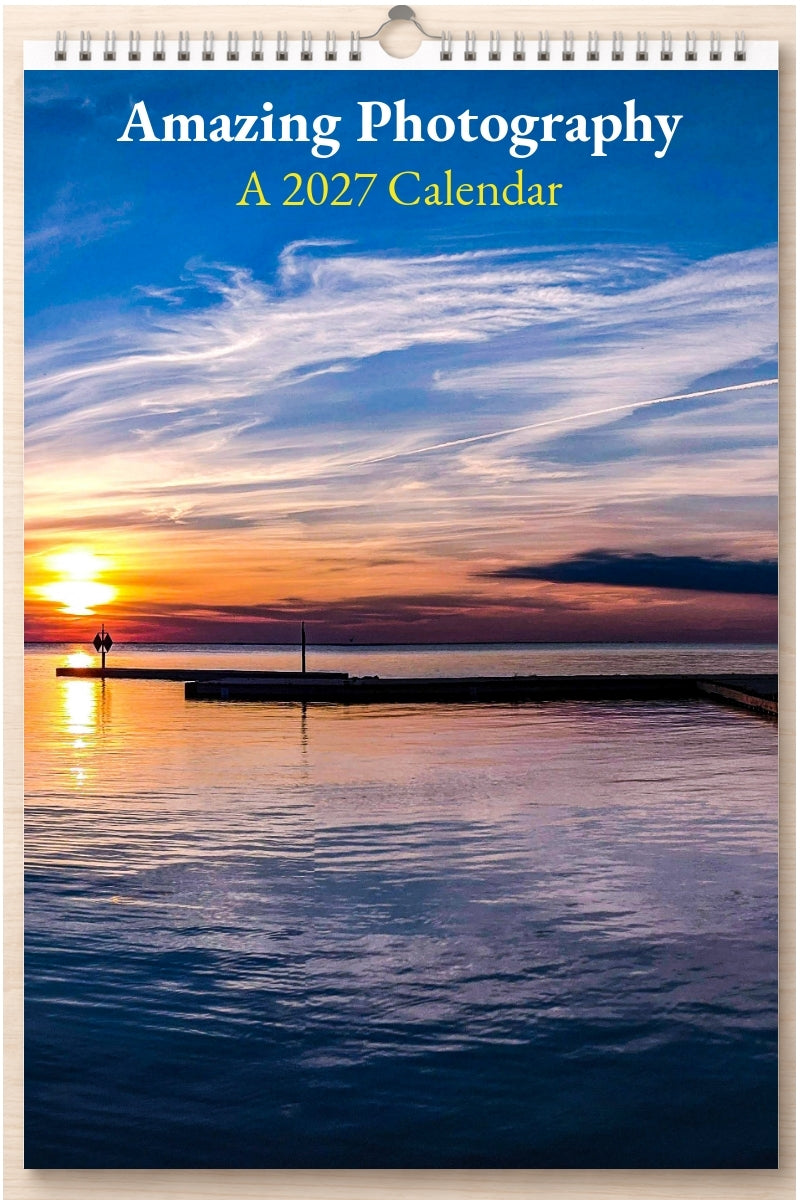 Amazing Photography: A 2027 Calendar