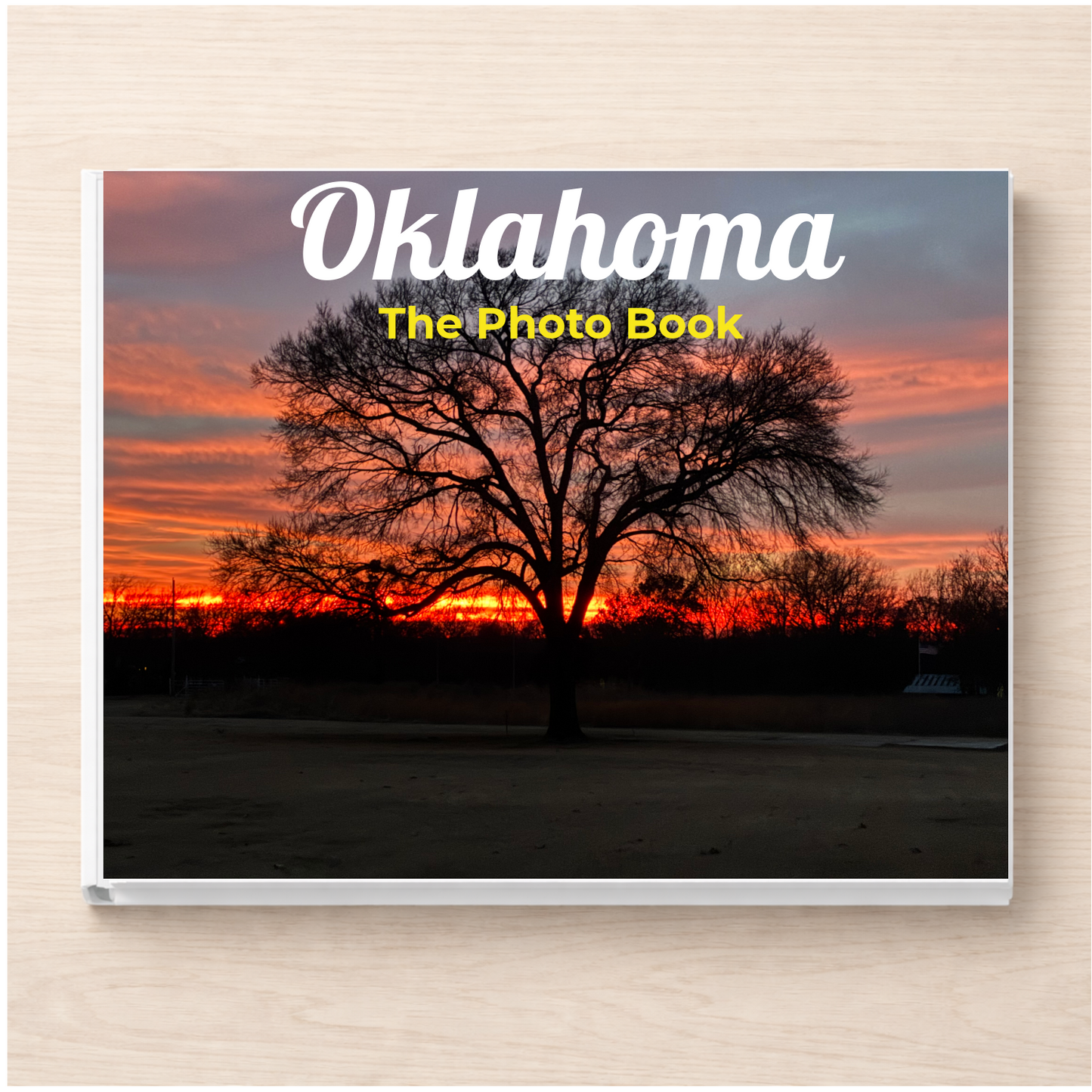 Oklahoma: The Photo Book