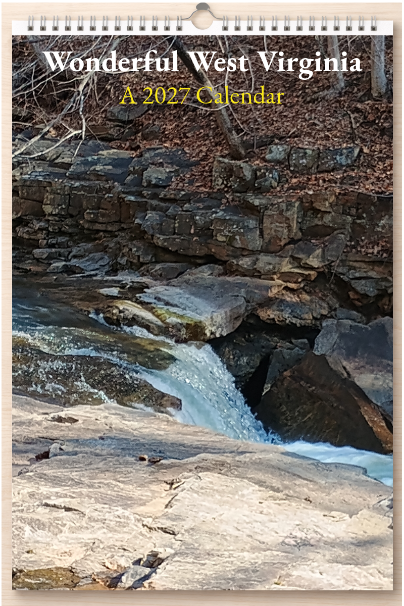 Wonderful West Virginia: A 2027 Calendar
