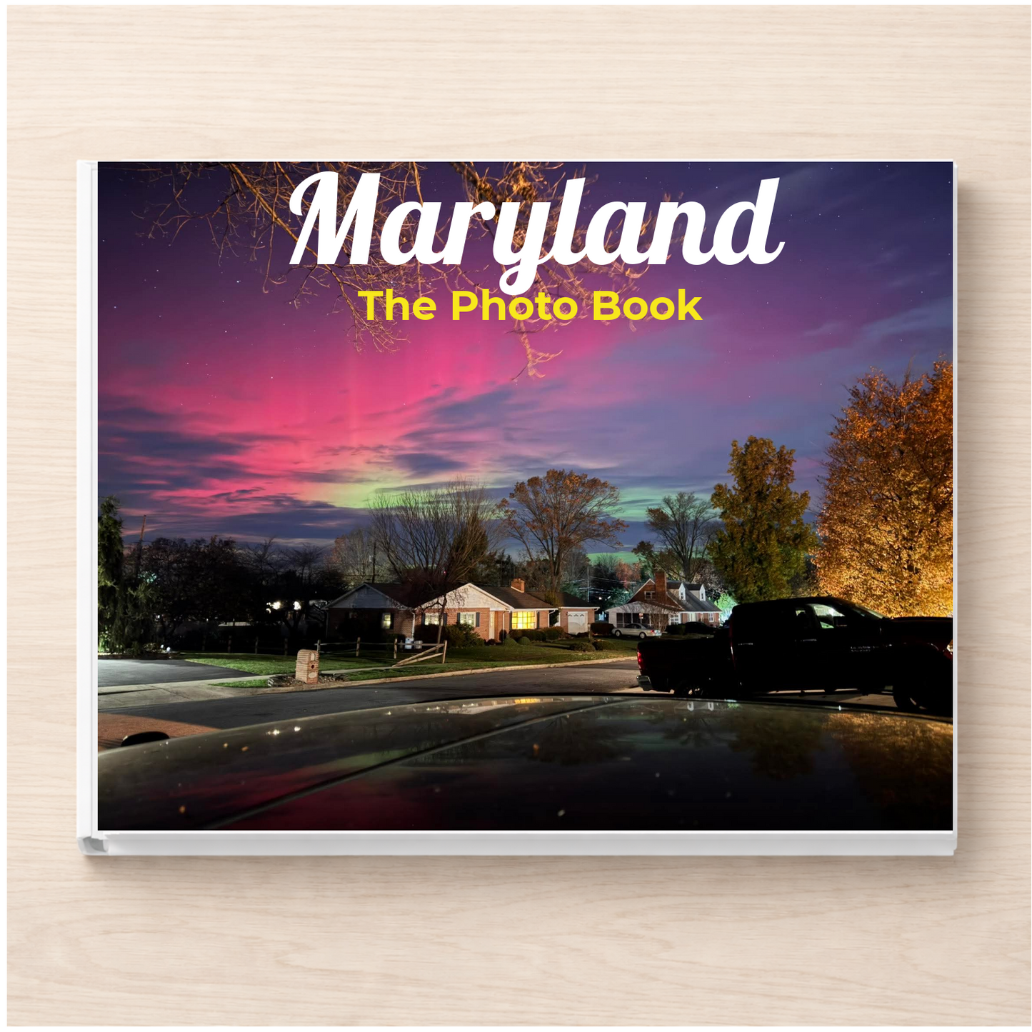 Maryland: The Photo Book