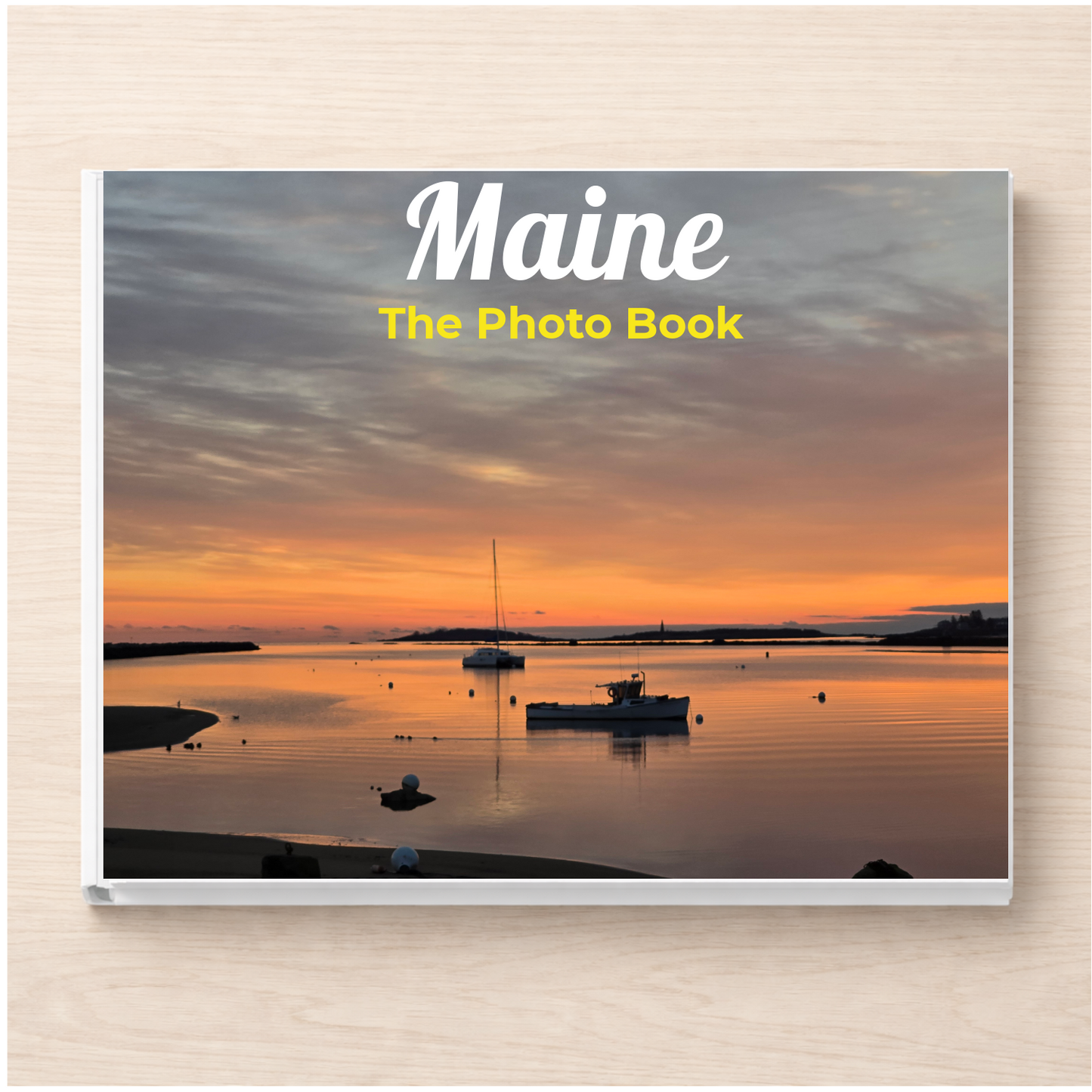 Maine: The Photo Book