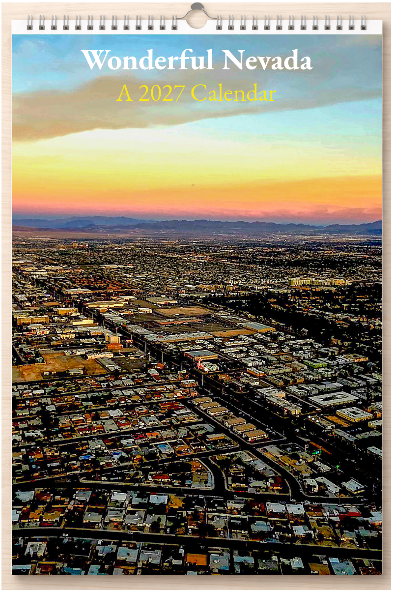 Wonderful Nevada: A 2027 Calendar