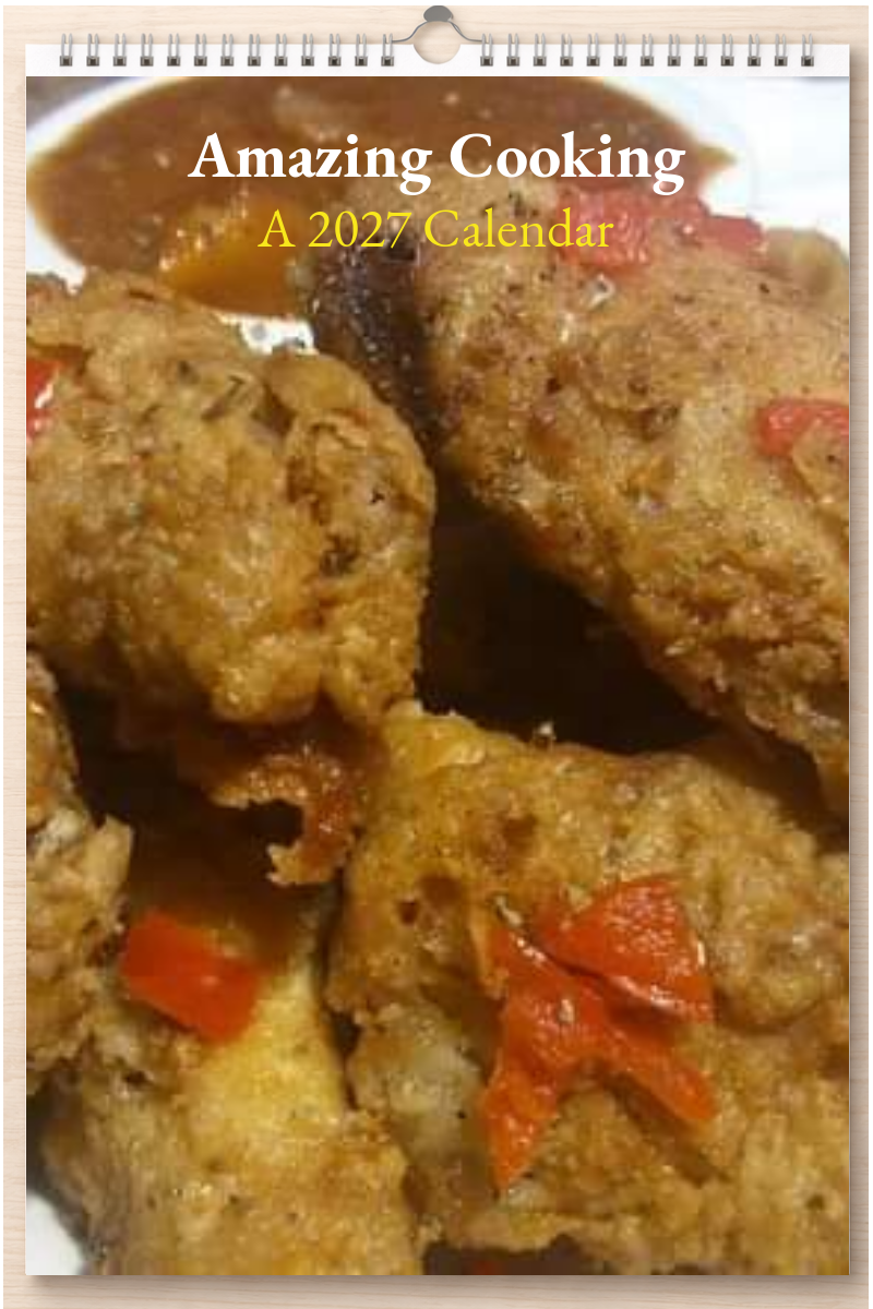 Amazing Cooking: A 2027 Calendar