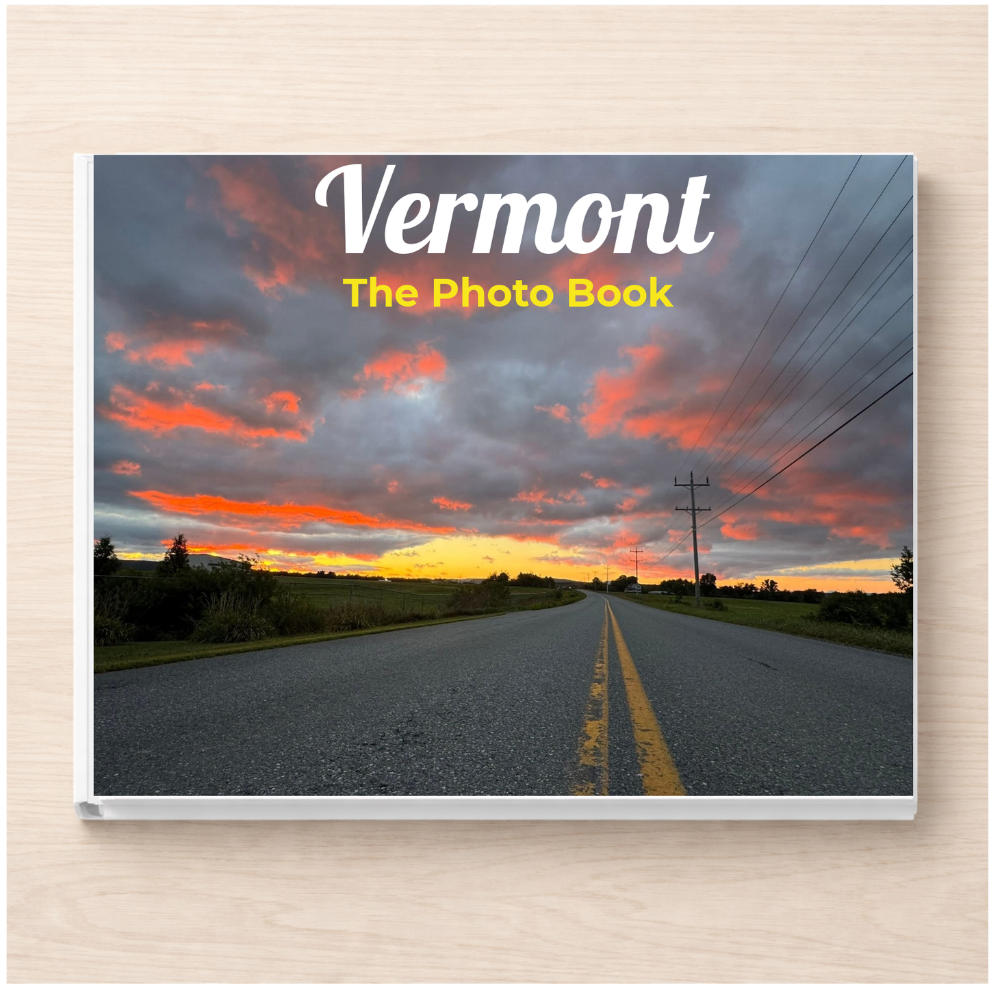 Vermont: The Photo Book