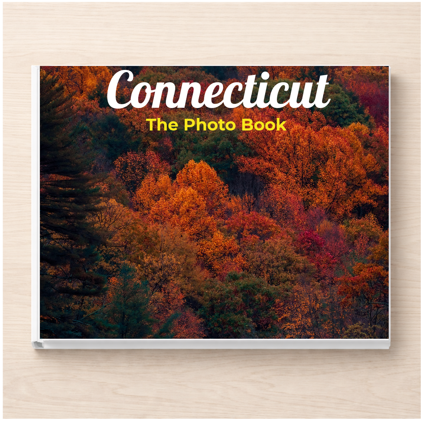 Connecticut: The Photo Book