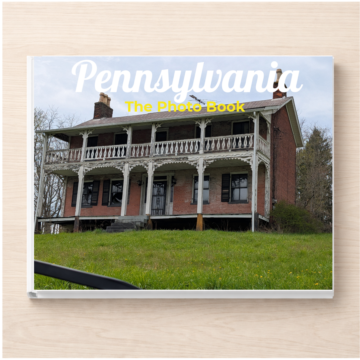 Pennsylvania: The Photo Book