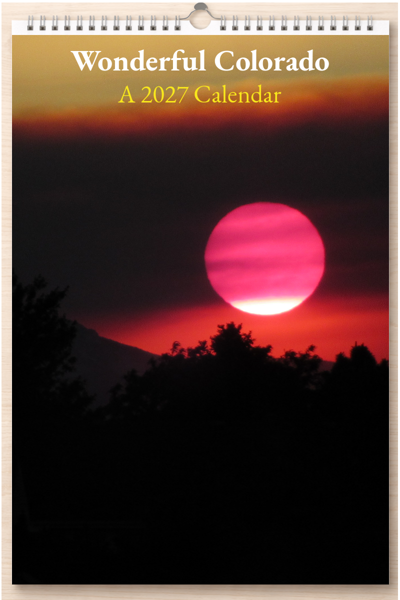 Wonderful Colorado: A 2027 Calendar